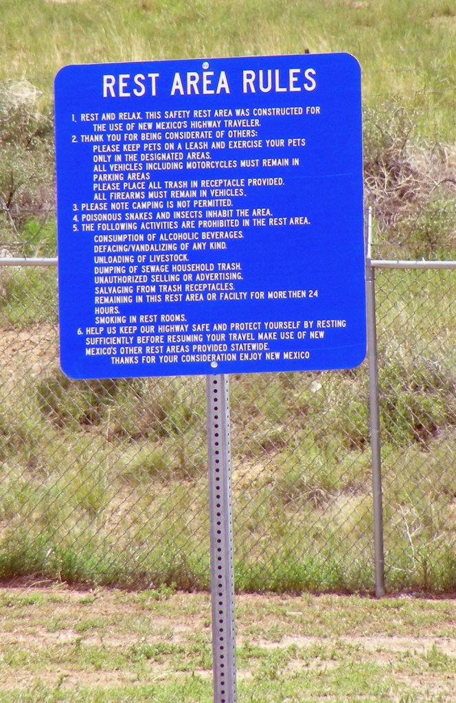 This sign was at a rest stop in New Mexico....